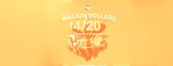 Up to a Million Dollars 4/20 Giveaway & Contests!